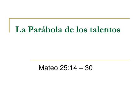 La Parábola de los talentos