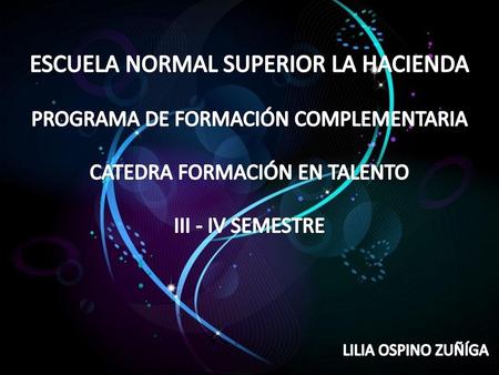 ESCUELA NORMAL SUPERIOR LA HACIENDA