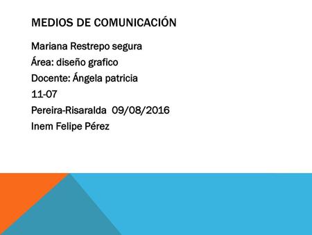 Medios de comunicación