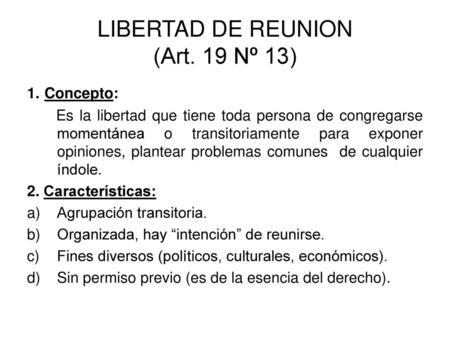 LIBERTAD DE REUNION (Art. 19 Nº 13)