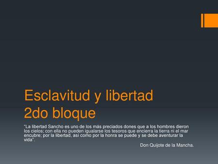 Esclavitud y libertad 2do bloque