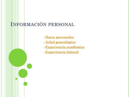 Información personal Datos personales Árbol genealógico