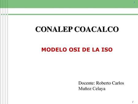 CONALEP COACALCO MODELO OSI DE LA ISO