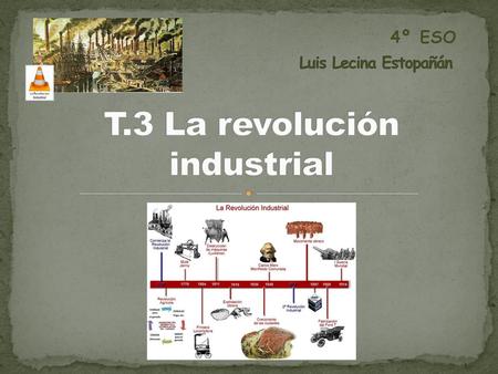 T.3 La revolución industrial