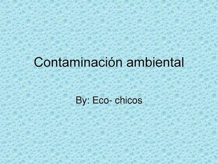 Contaminación ambiental
