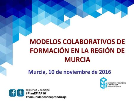 MODELOS COLABORATIVOS DE FORMACIÓN EN LA REGIÓN DE MURCIA