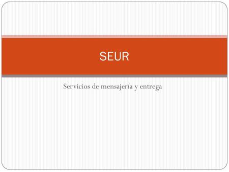 Servicios de mensajería y entrega