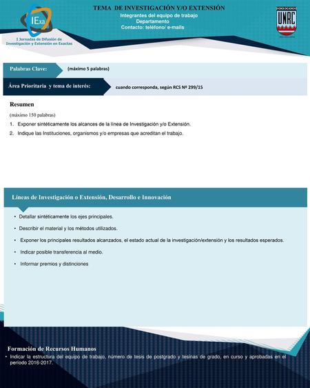 TEMA DE INVESTIGACIÓN Y/O EXTENSIÓN Integrantes del equipo de trabajo