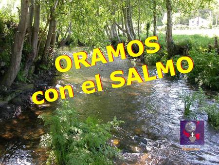ORAMOS con el SALMO Pasionistas.