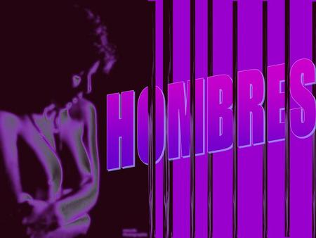 HOMBRES.