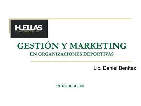 GESTIÓN Y MARKETING EN ORGANIZACIONES DEPORTIVAS