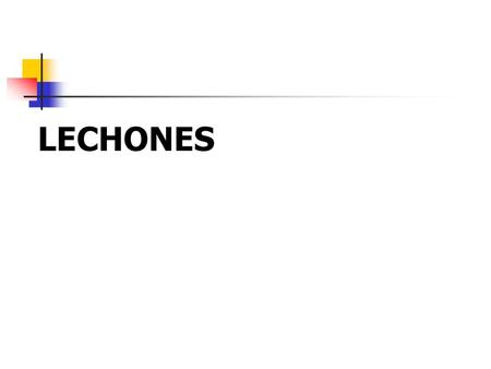 LECHONES.