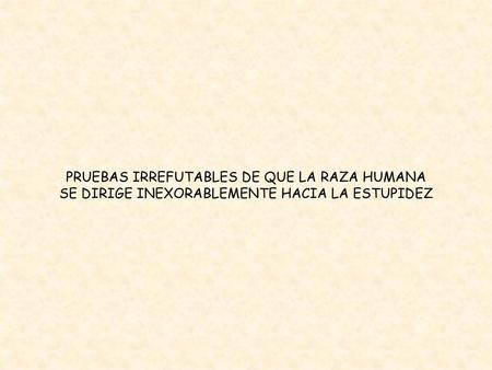 Aquí van algunas instrucciones auténticas que aparecen en las