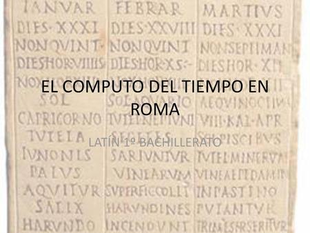 EL COMPUTO DEL TIEMPO EN ROMA