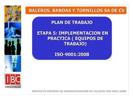 ETAPA 5: IMPLEMENTACION EN PRACTICA ( EQUIPOS DE TRABAJO)