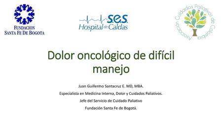 Dolor oncológico de difícil manejo