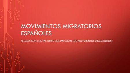Movimientos migratorios españoles