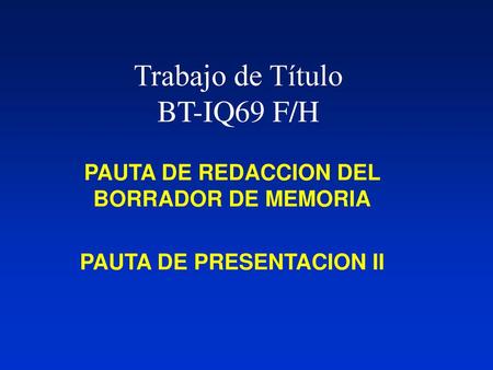 Trabajo de Título BT-IQ69 F/H