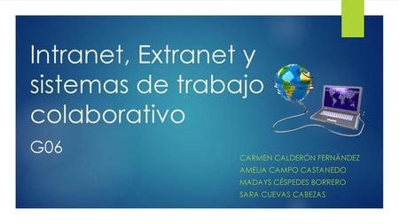 Intranet, Extranet y sistemas de trabajo colaborativo G06