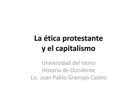 La ética protestante y el capitalismo