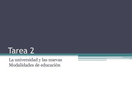 La universidad y las nuevas Modalidades de educación