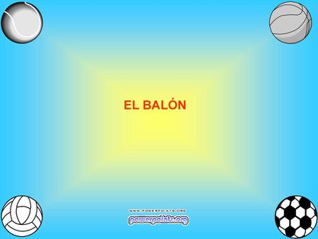 EL BALÓN.