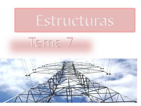 Estructuras Tema 7.