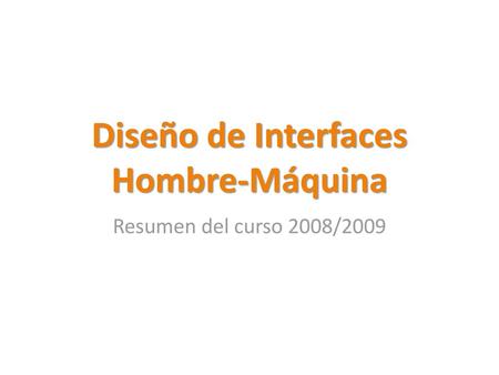 Diseño de Interfaces Hombre-Máquina