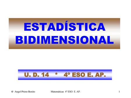 ESTADÍSTICA BIDIMENSIONAL