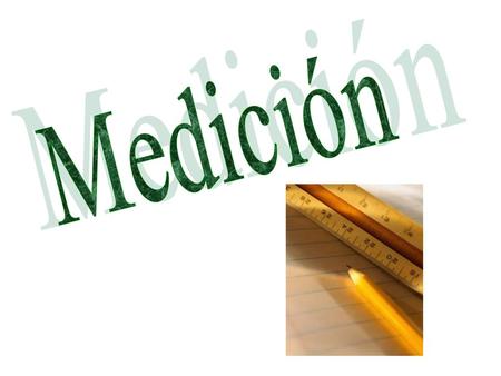 Medición.