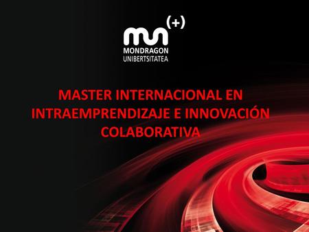 MASTER INTERNACIONAL EN INTRAEMPRENDIZAJE E INNOVACIÓN COLABORATIVA