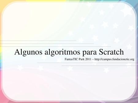 Algunos algoritmos para Scratch