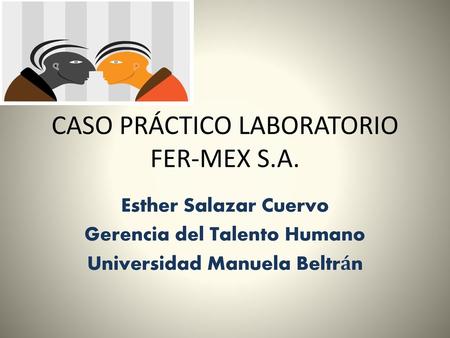 CASO PRÁCTICO LABORATORIO FER-MEX S.A.