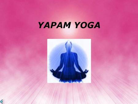 YAPAM YOGA.