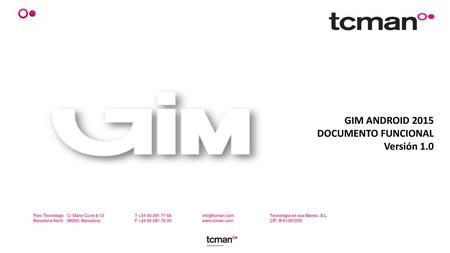 DOCUMENTO FUNCIONAL Versión 1.0 GIM ANDROID 2015