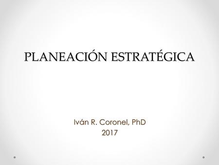 PLANEACIÓN ESTRATÉGICA