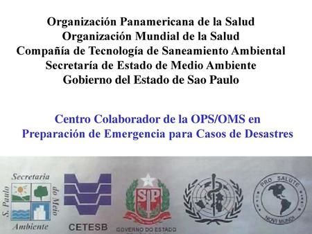 Organización Panamericana de la Salud Organización Mundial de la Salud