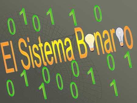 1 1 1 El Sistema B nar o 1 1 1 1 1.