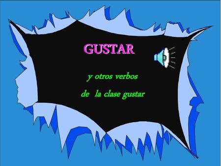 y otros verbos de la clase gustar