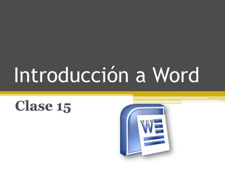Introducción a Word Clase 15.