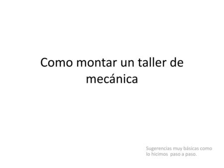 Como montar un taller de mecánica
