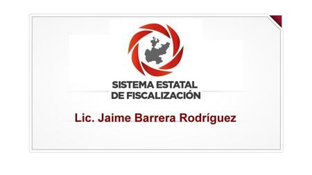 Lic. Jaime Barrera Rodríguez