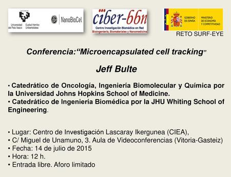 Conferencia:“Microencapsulated cell tracking”