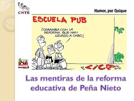 Las mentiras de la reforma educativa de Peña Nieto
