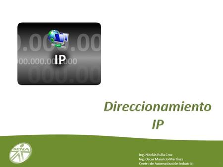 Direccionamiento IP Ing. Nicolás Bulla Cruz