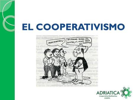 EL COOPERATIVISMO.