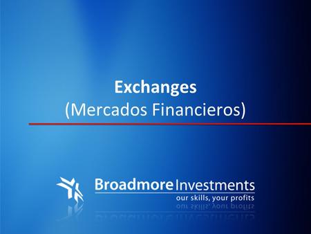 Exchanges (Mercados Financieros)