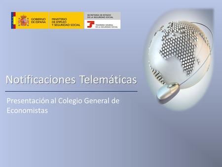Notificaciones Telemáticas Presentación al Colegio General de Economistas.