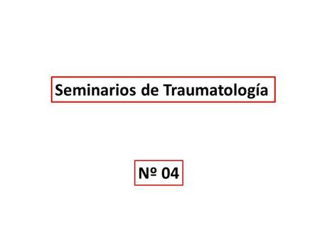 Seminarios de Traumatología