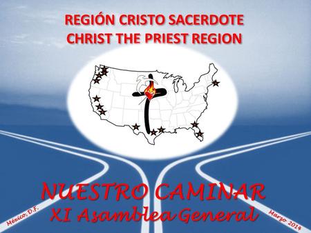 REGIÓN CRISTO SACERDOTE CHRIST THE PRIEST REGION